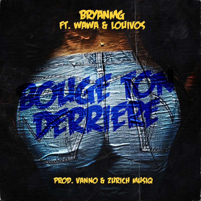 Cover art of Bryan Mg single 'Bouge Ton Derriere'