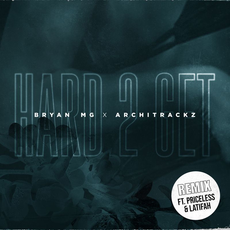 Cover art of Bryan Mg single 'Hard 2 Get [Remix]'