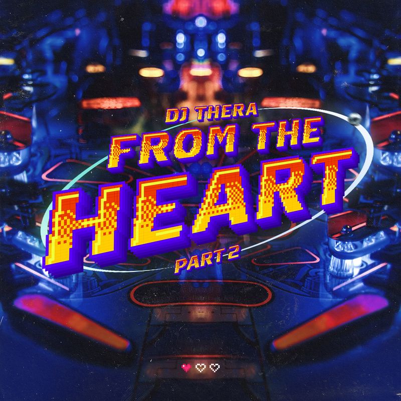 Cover art of DJ Thera album 'From The Heart Pt.2'