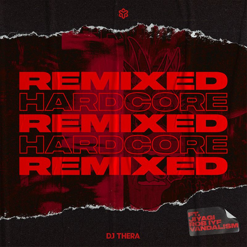Cover art of DJ Thera ep 'Remixed EP - The Hardcore Edition'