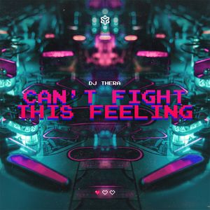 Cover art of 'Can't Fight This Feeling'