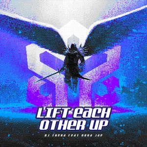 Cover art of 'Lift Each Other Up (ft. Nova Jae)'