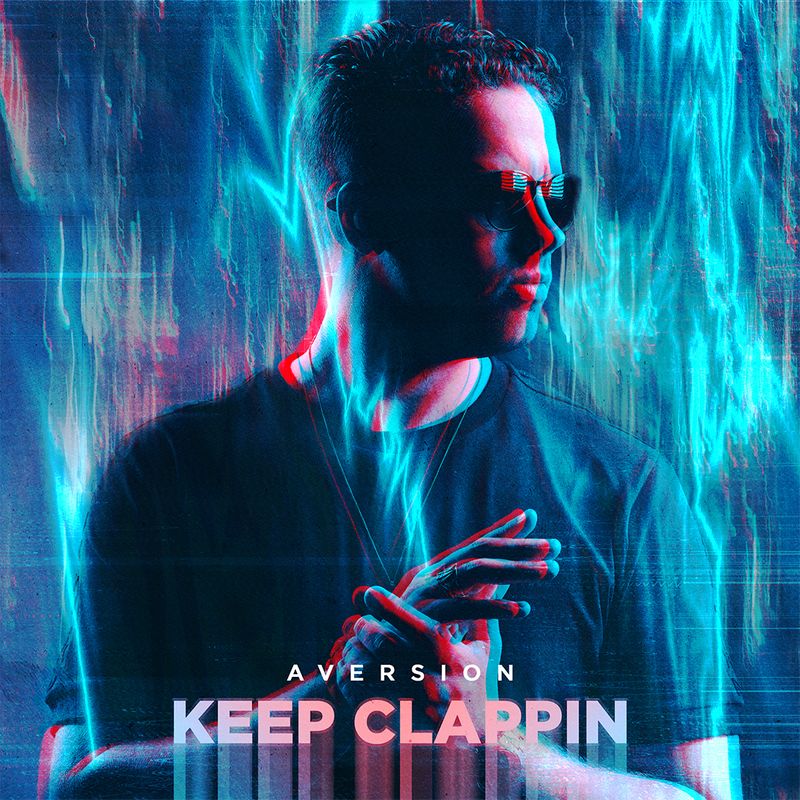 Cover art of Aversion single 'Keep Clappin''