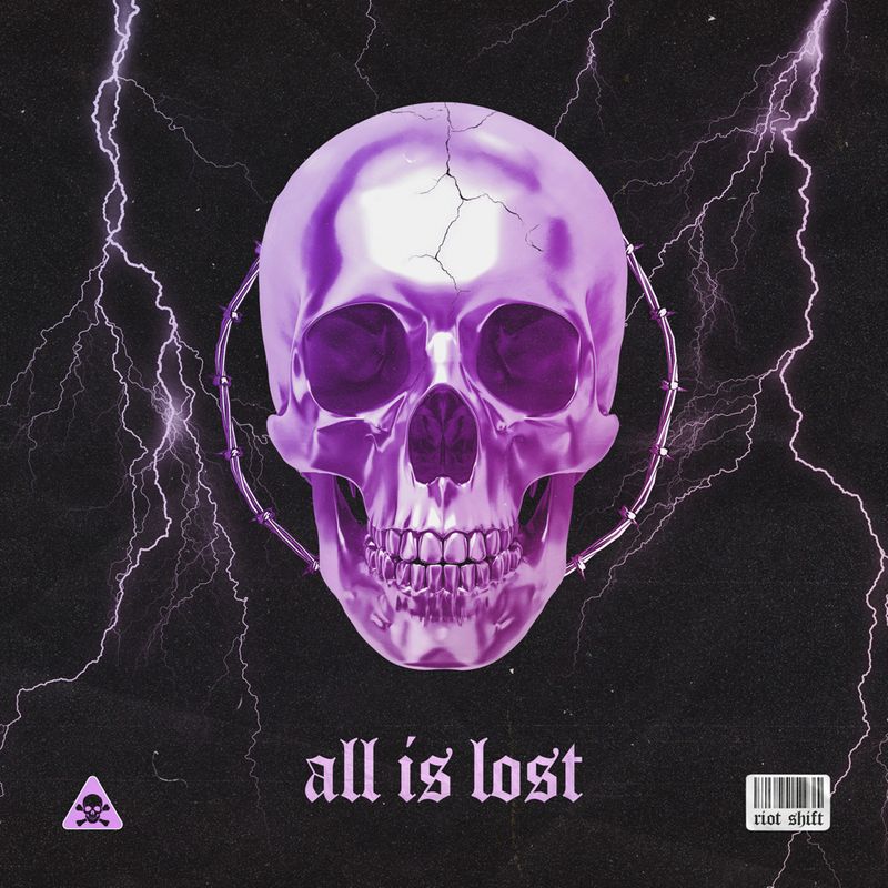 Cover art of Riot Shift ep 'ALL IS LOST / DESOLATE ONE'