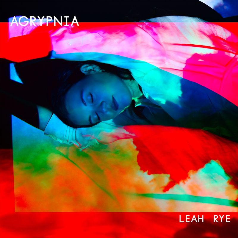 Cover art of Leah Rye single 'Agrypnia'