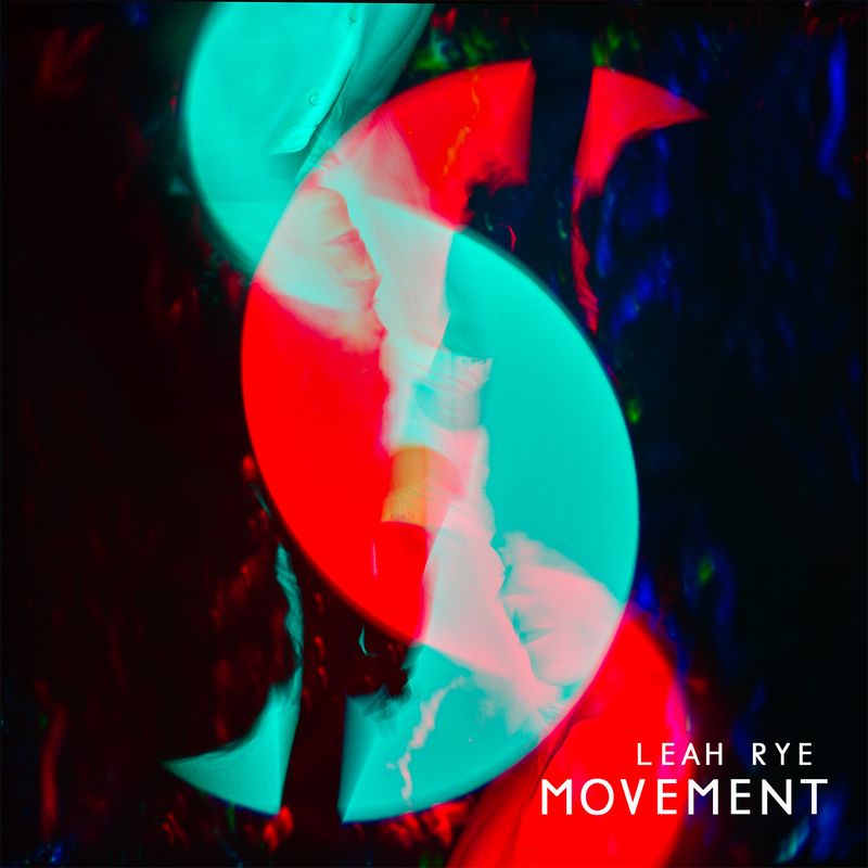 Cover art of Leah Rye single 'Movement'