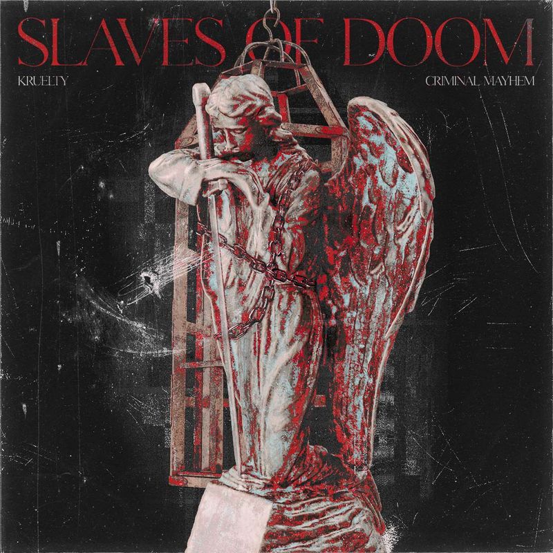Cover art of Kruelty single 'Slaves of Doom (with Criminal Mayhem)'