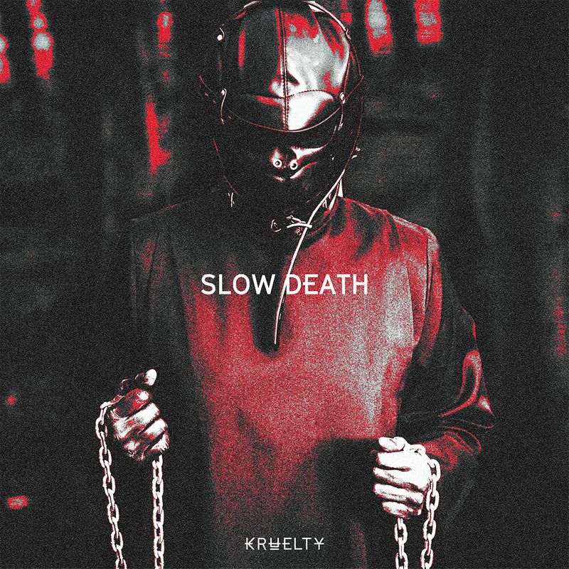 Cover art of Kruelty single 'Slow Death'