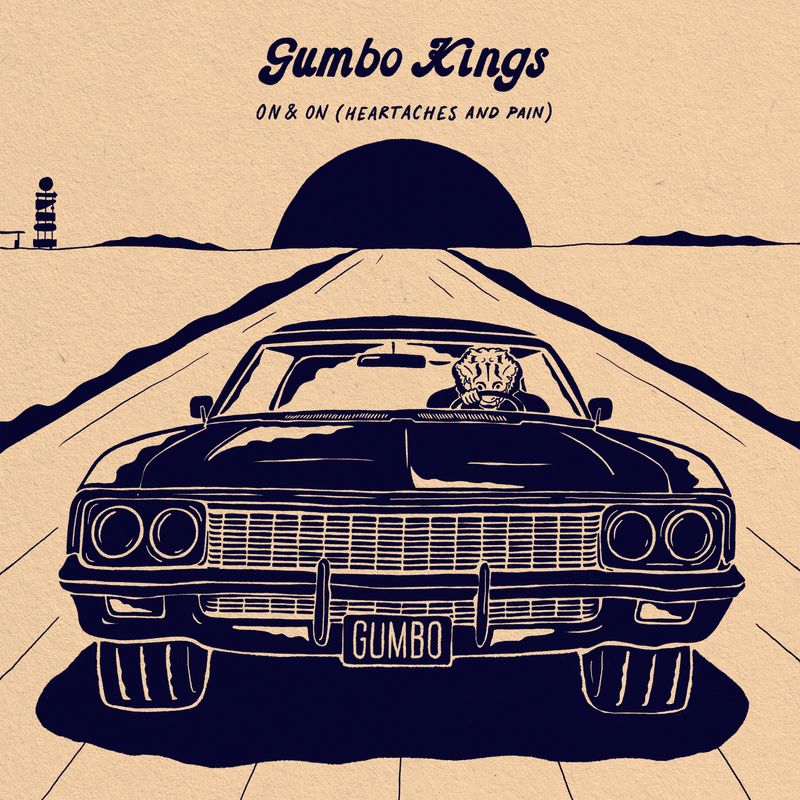 Cover art of Gumbo Kings single 'On & On (Heartaches & Pain)'
